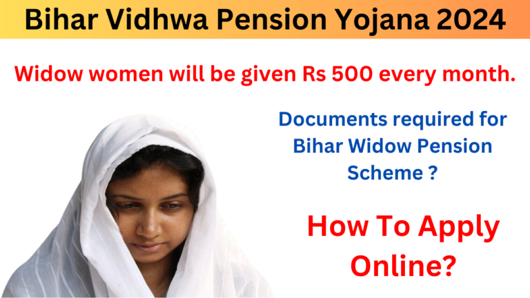 Bihar Vidhwa Pension Yojana 2024